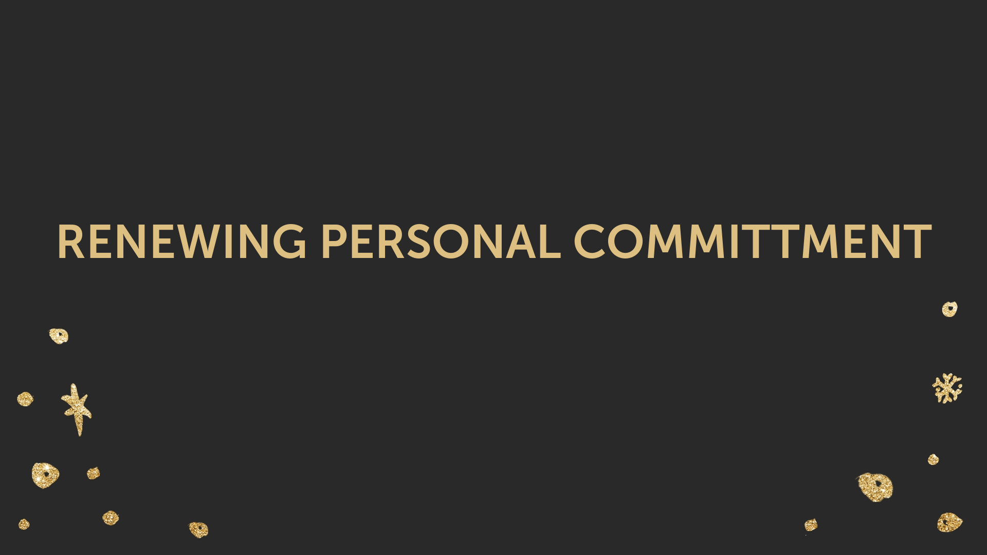 Renewing Personal Commitment