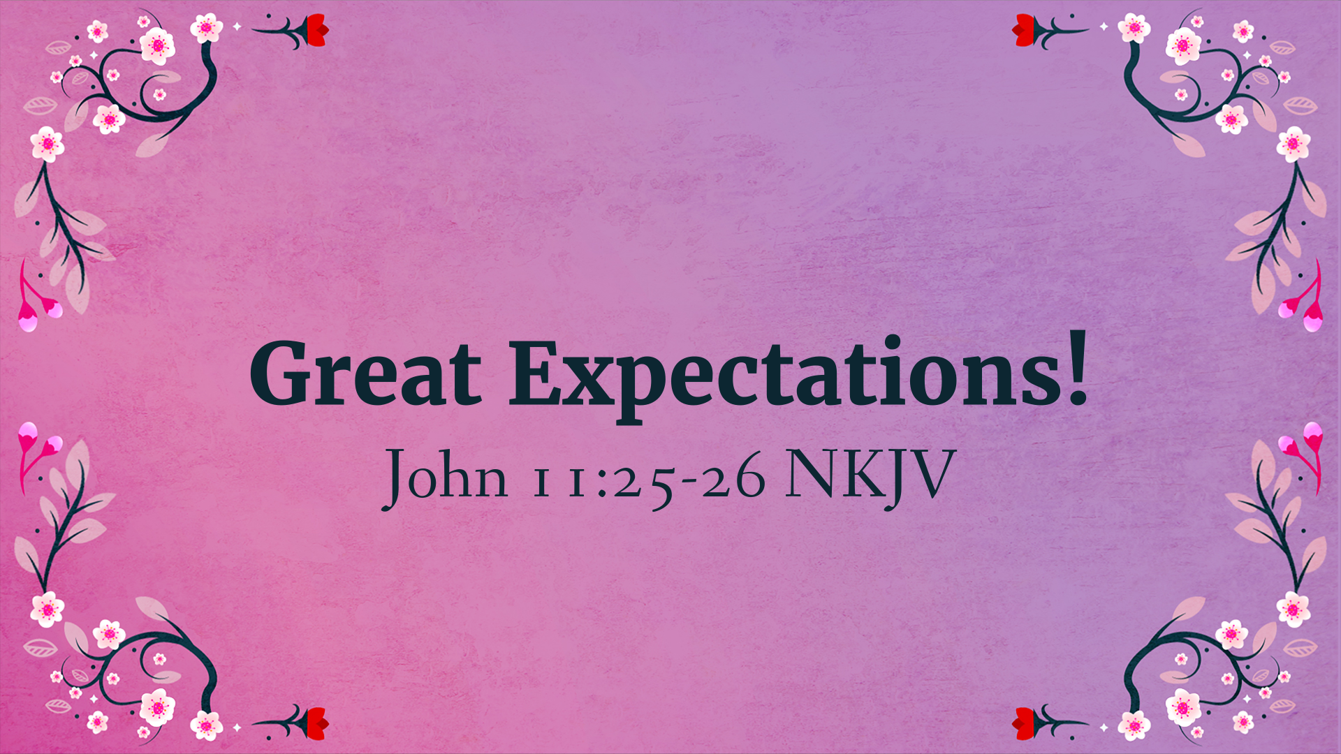 Great Expectations!