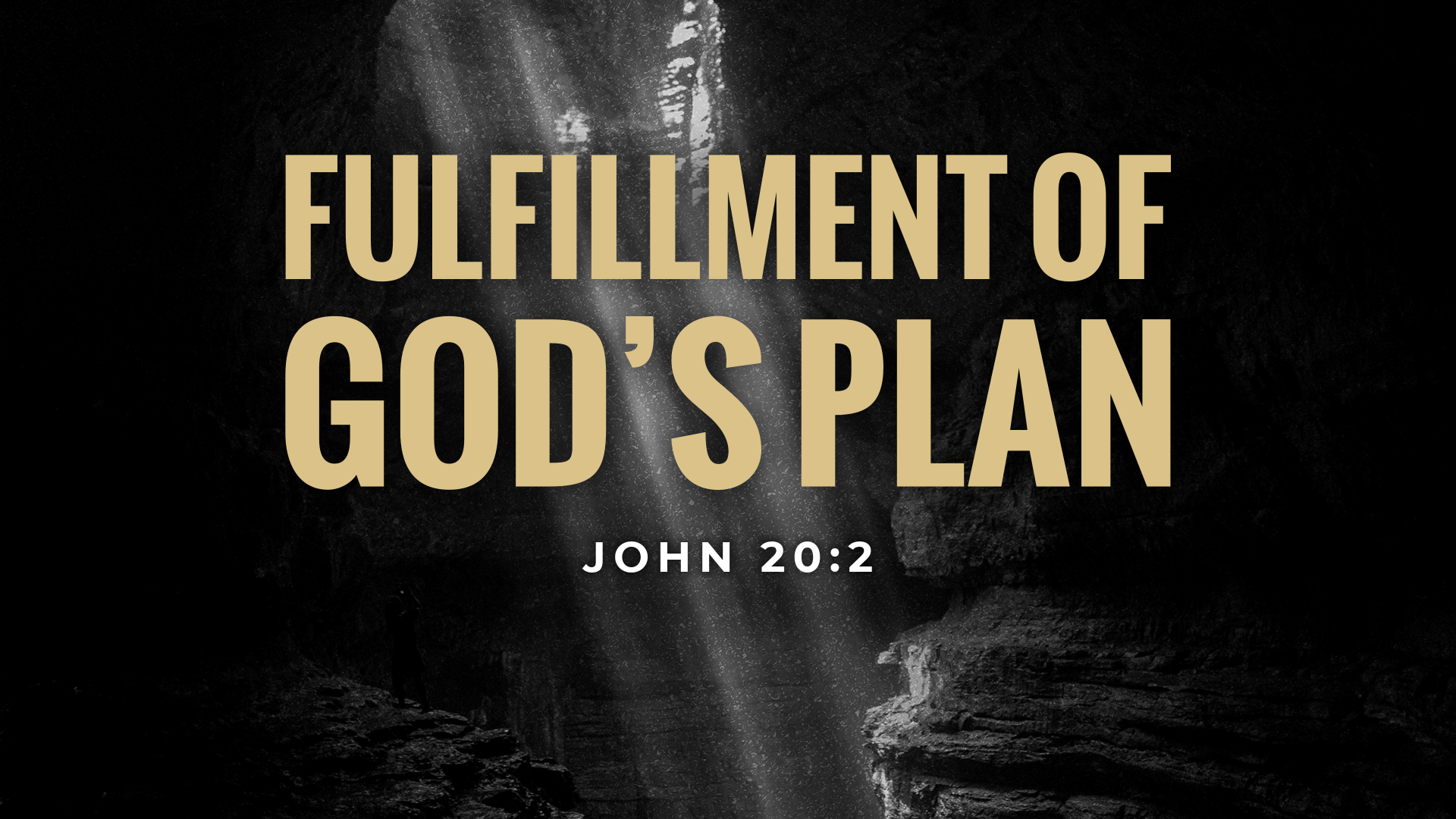 Fulfillment of God's Plan