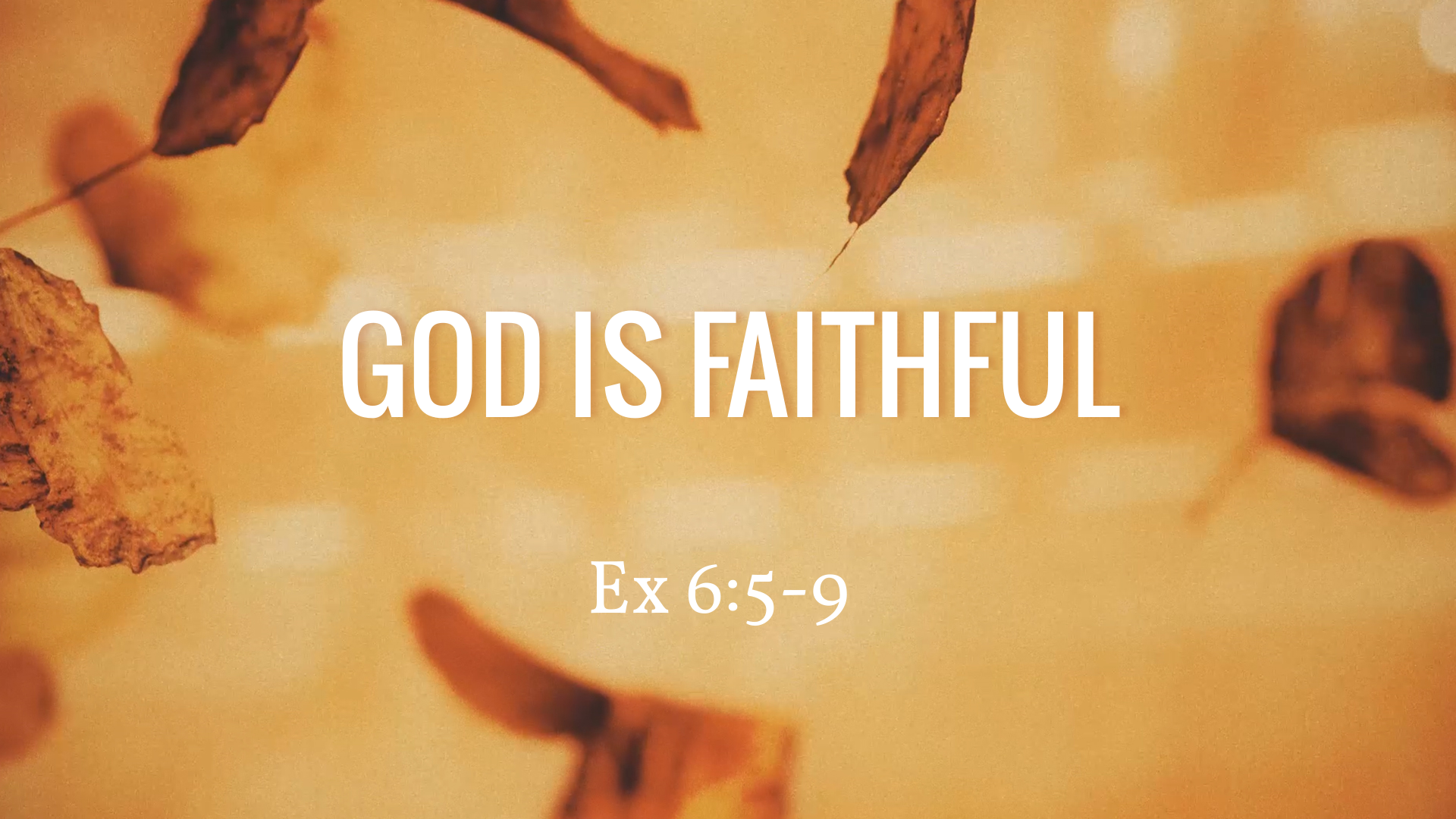 God is Faithful