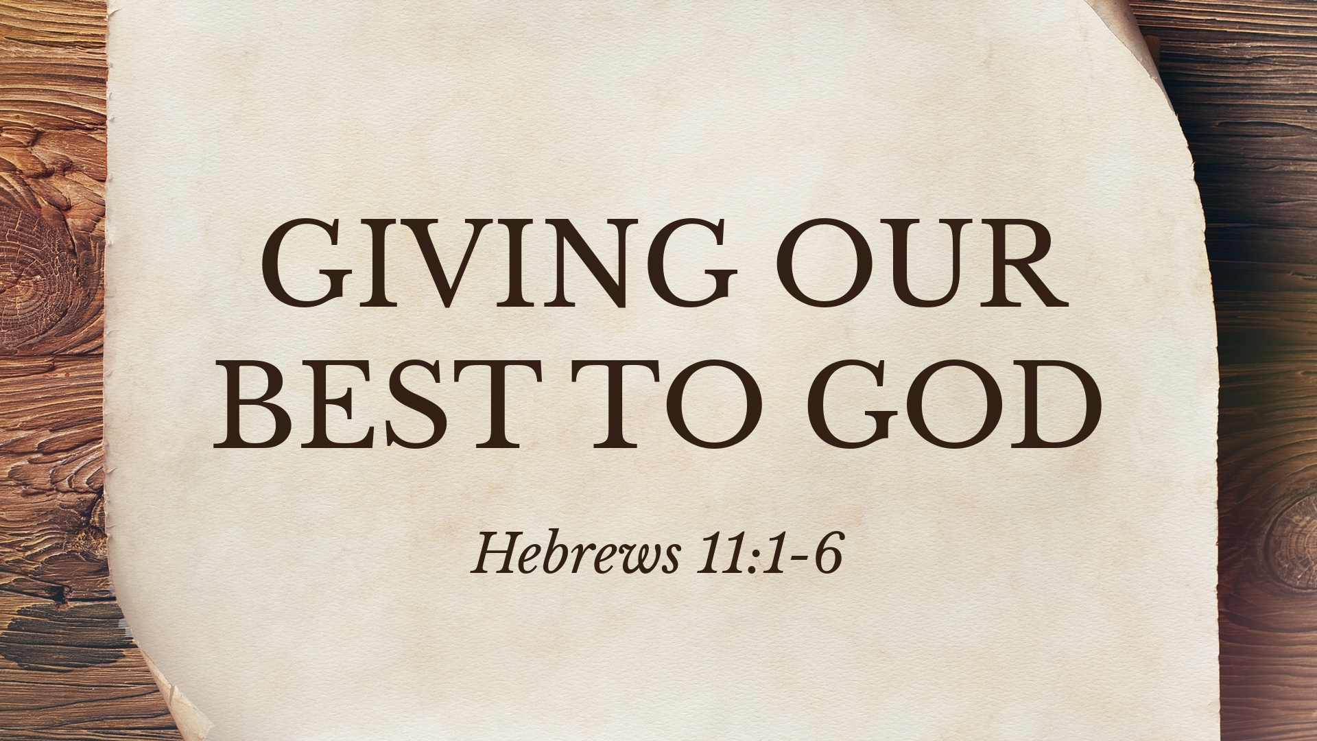 Giving Our Best to God