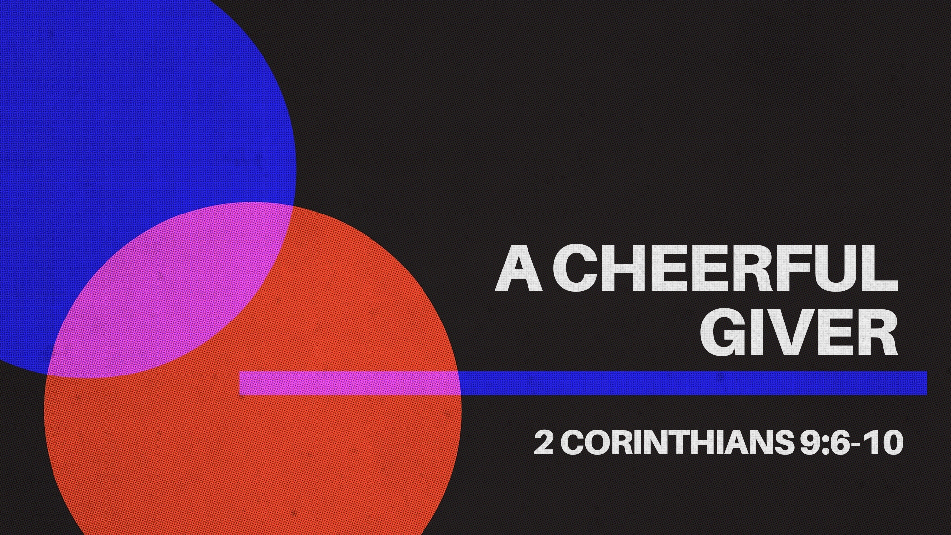 A Cheerful Giver