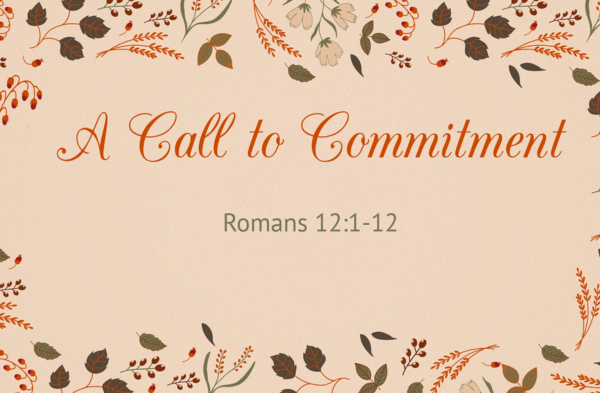 A Call to Commitment