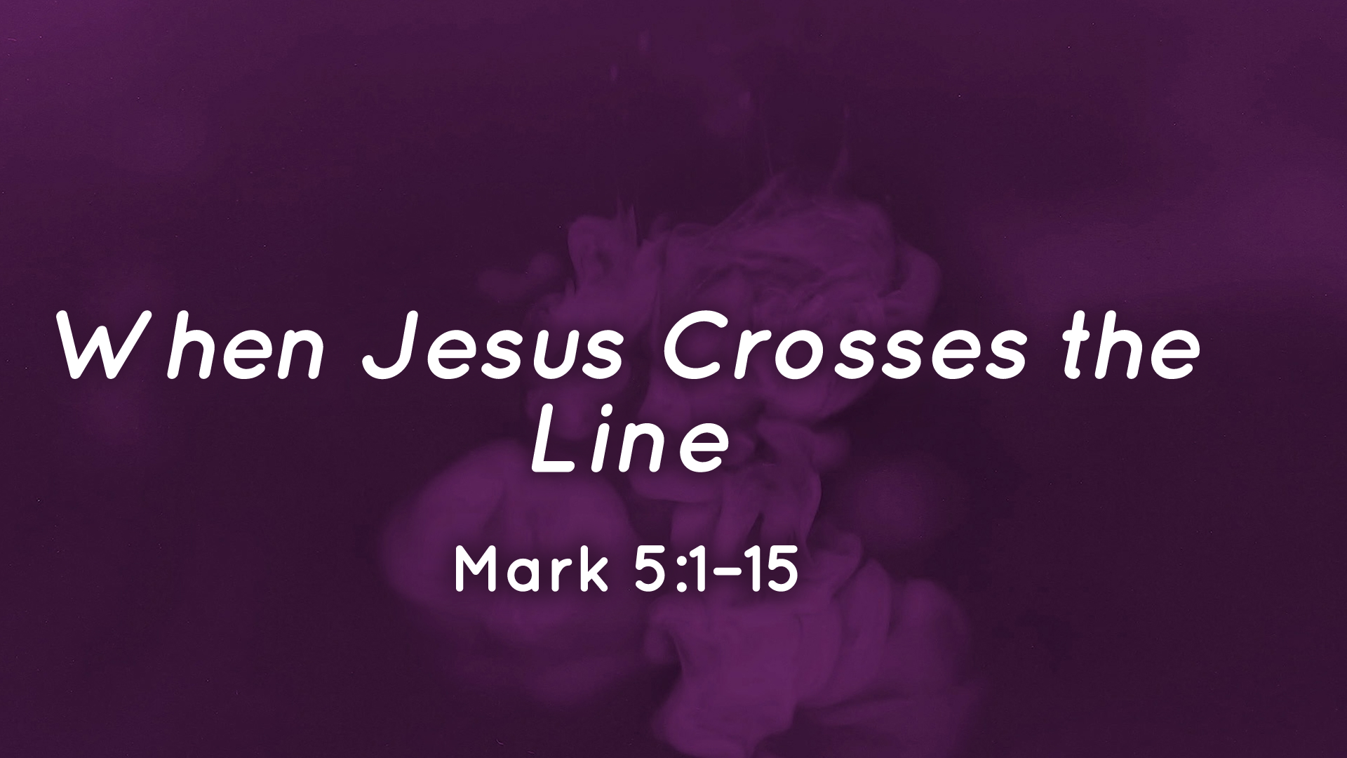 When Jesus Crosses the Line