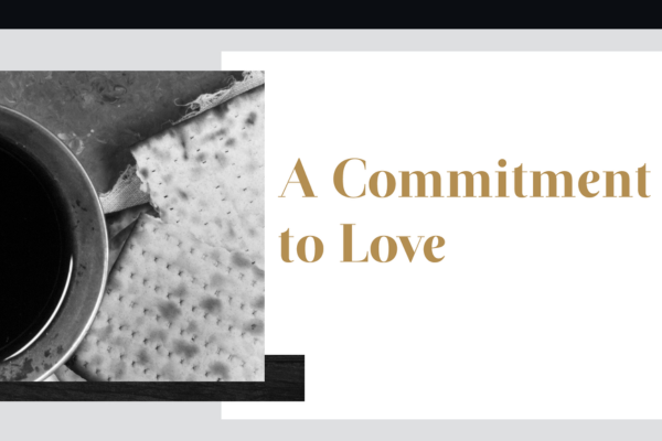 A Commitment to Love