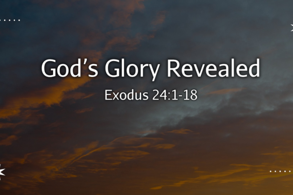 God's Glory Revealed