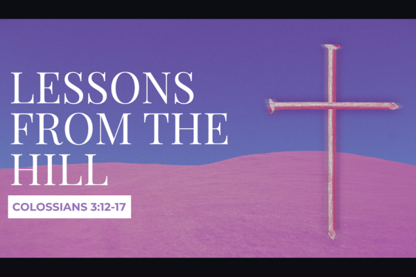 Lessons from the Hill